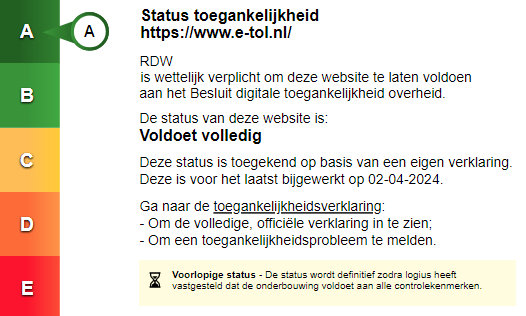 Status toegankelijkheidslabel van e-TOL (A-status). Volg de link voor de volledige toegankelijkheidsverklaring.